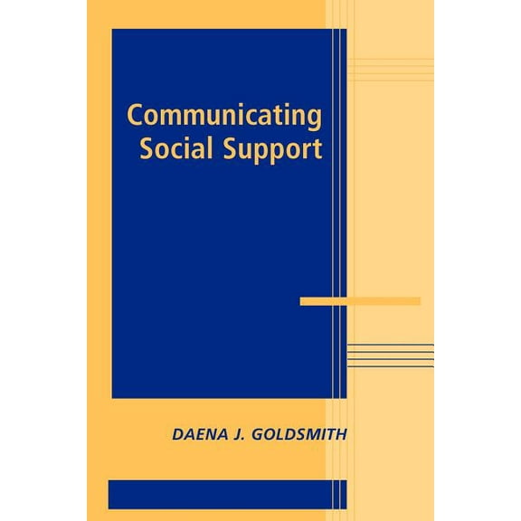 Advances in Personal Relationships Communicating Social Support, (Paperback)