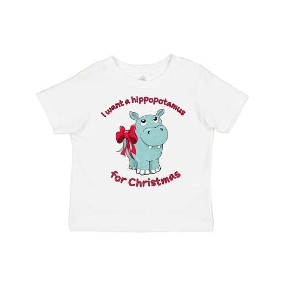Inktastic I Want a Hippopotamus for Christmas Boys or Girls Toddler T-Shirt