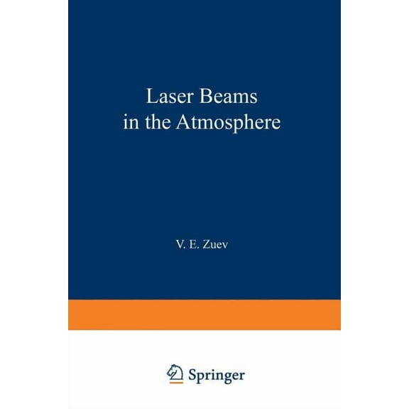 Laser Beams in the Atmosphere, (Paperback)