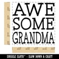 thumbnail image 2 of Awesome Grandma Fun Text Square Rubber Stamp Stamping Scrapbooking Crafting - Small 1.25in, 2 of 7