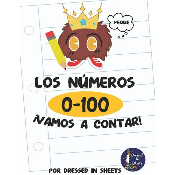 Peque Los NÃºmeros 0-100 Â¡Vamos a contar!, Book 1, (Paperback)