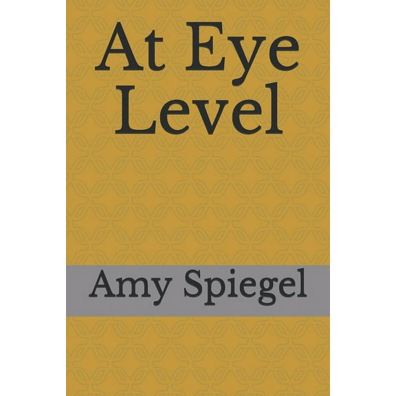At Eye Level (Paperback)