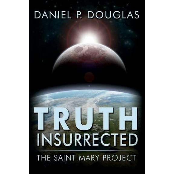 Truth Insurrected: The Saint Mary Project
