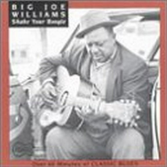 Big Joe Williams - Shake Your Boogie - Music & Performance - CD