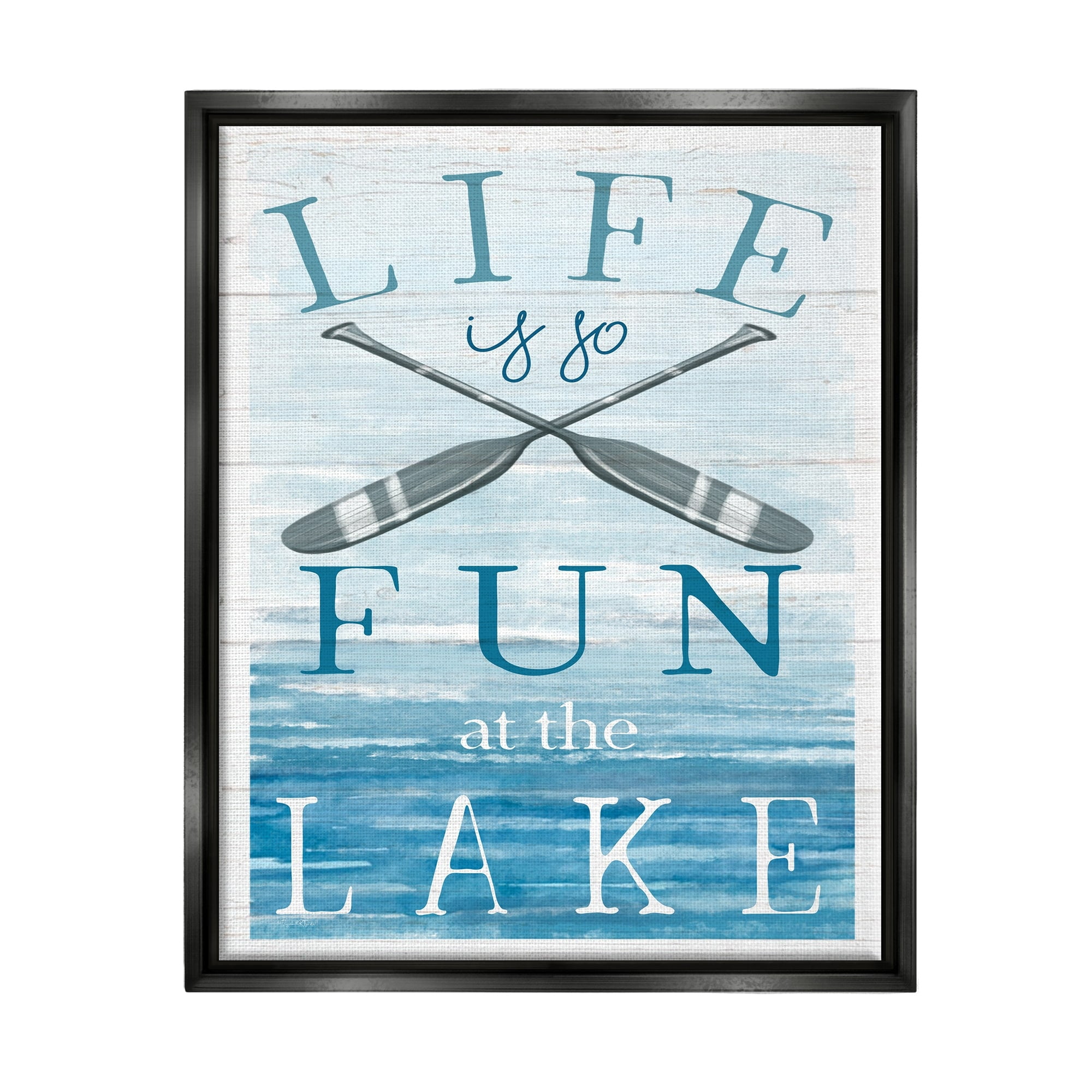 Stupell Industries Fun at Lake Phrase Crossed Ores Water Design Graphic Art Luster Gray Floating Framed Canvas Print Wall Art, Design by Elizabeth Tyndall