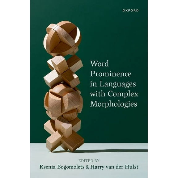 Word Prominence in Languages with Complex Morphologies, (Hardcover)