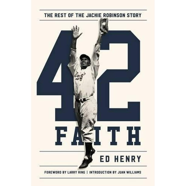 42 Foi, le Reste de l'Histoire de Jackie Robinson