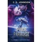 The Price of Paradise : A Science Fiction Romance Series (Hardcover)