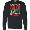 thumbnail image 3 of Inktastic See Able Not the Label Autism Awareness Long Sleeve T-Shirt, 3 of 5