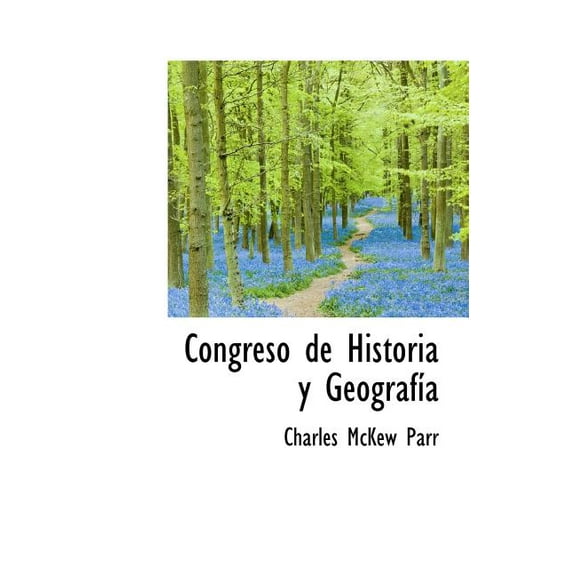 Congreso de Historia y Geograf a (Hardcover)
