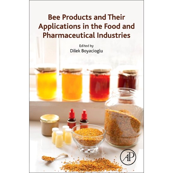 Bee Products and Their Applications in the Food and Pharmaceutical Industries, (Paperback)
