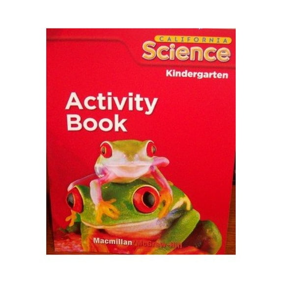 Pre-Owned California Science: Activity Book Grade Kindergarten (Student Edition) Paperback