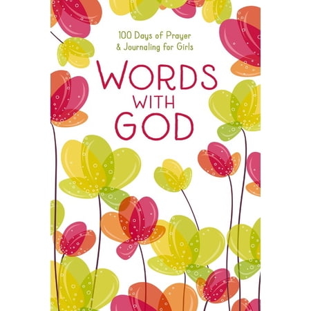 Pre-Owned Words with God: 100 Days of Prayer and Journaling for Girls Paperback