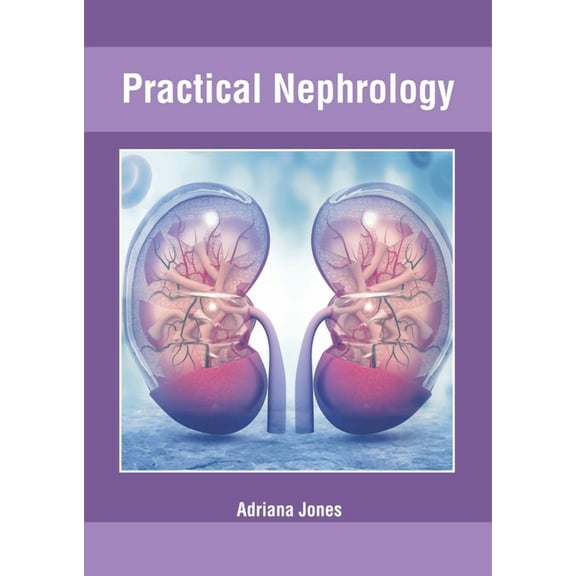 Practical Nephrology, (Hardcover)
