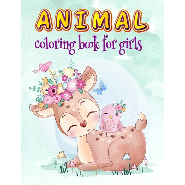 Animal Coloring Book For Girls An Animal Coloring Book With Fun Easy Adorable Animals Relaxation And Baby Animals Coloring Pages For All Ages Kids Paperback Walmart Com Walmart Com Animal Coloring Book For Girls An Animal Coloring Book With Fun Easy Adorable Animals Relaxation And Baby Animals Coloring Pages For All Ages Kids Paperback Walmart Com Walmart Com