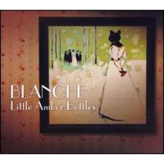 Pre-Owned Little Amber Bottles (CD 0890264002014) by Blanche