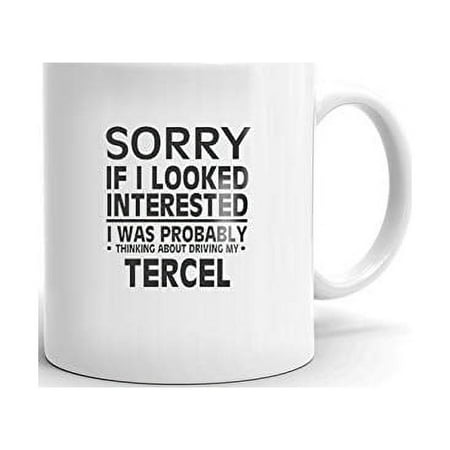 

Thinking about my TERCEL Driver Coffee Tea Ceramic Mug Office Work Cup Gift 11oz