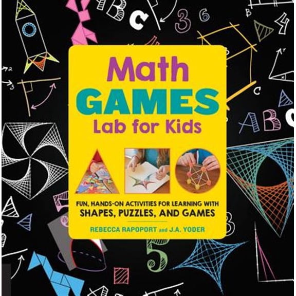Pre-Owned Math Games Lab for Kids: 24 Fun, Hands-On Activities for Learning with Shapes, Puzzles, and Games (Paperback) 1631592521 9781631592522