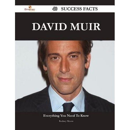 muir david success facts everything need know walmart