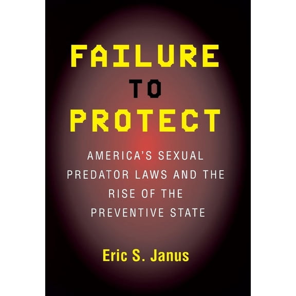 Failure to Protect, (Hardcover)
