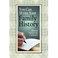thumbnail image 1 of Pre-Owned You Can Write Your Family History (Paperback) 0806317833 9780806317830, 1 of 1
