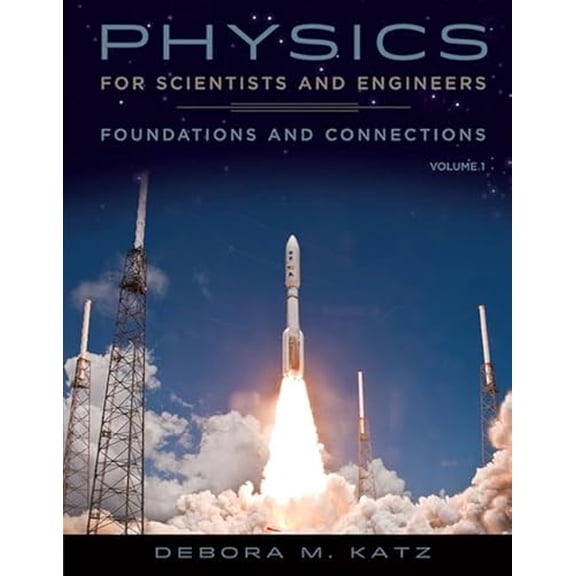 Pre-Owned Physics for Scientists and Engineers: Foundations and Connections, Volume 1 (Paperback) 1305955986 9781305955981