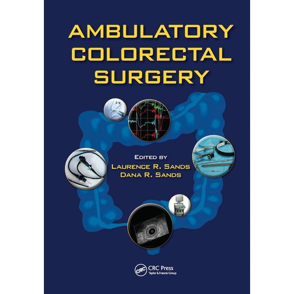 Ambulatory Colorectal Surgery, (Paperback)