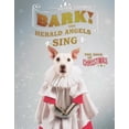 thumbnail image 2 of Bark! The Herald Angels Sing: The Dogs of Christmas, 2 of 2