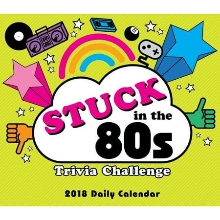 Stuck In The 80s Desk Calendar Mindbenders Trivia By Calendars