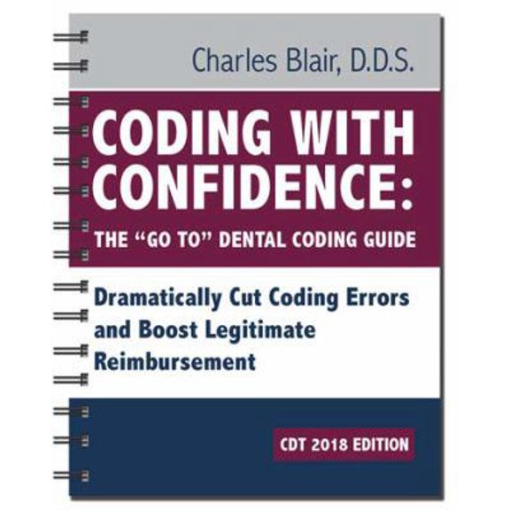 Pre-Owned Coding with Confidence - The 'Go To Dental Coding Guide 2018 edition (Unknown) 0692921141 9780692921142