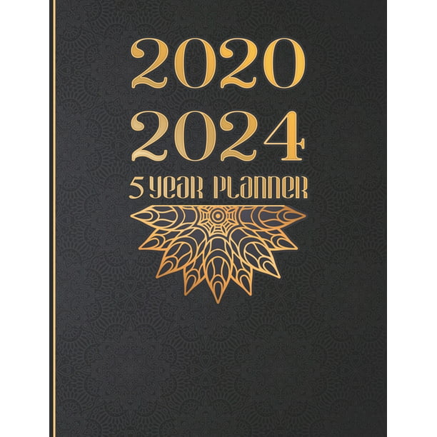 2020 - 2024 5 Year Planner: Black and Gold. 60 Months Calendar and