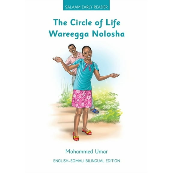 The Circle of Life: English - Somali Bilingual Edition, (Paperback)