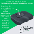 thumbnail image 2 of Essential Medical Supply The Cushion - The Only Cushion You Need is a Comfort Cushion, Donut Cuhion and Coccyx Cushion in 1, 2 of 7