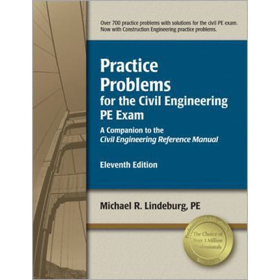 Pre-Owned Practice Problems for the Civil Engineering PE Exam: A Companion to the Civil Engineering Reference Manual (Paperback) 1591261309 9781591261308