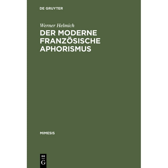 Mimesis Der moderne französische Aphorismus, Book 9, (Hardcover)
