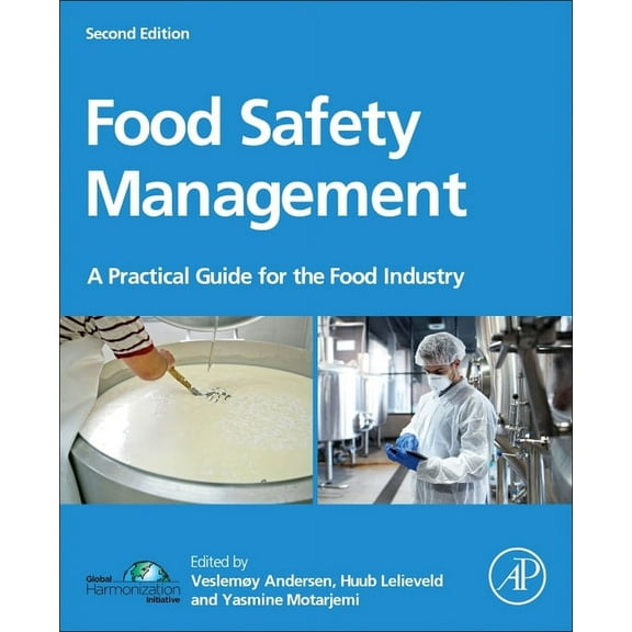 Food Safety Management: A Practical Guide for the Food Industry, (Hardcover)