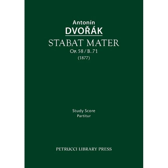 Stabat mater, Op.58 / B.71: Study score (Paperback)
