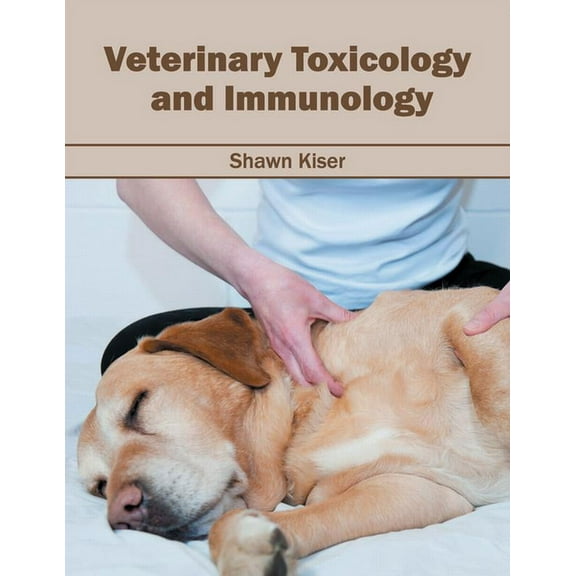 Veterinary Toxicology and Immunology, (Hardcover)