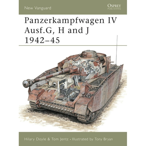 New Vanguard: Panzerkampfwagen IV Ausf.G, H and J 1942–45 (Paperback)