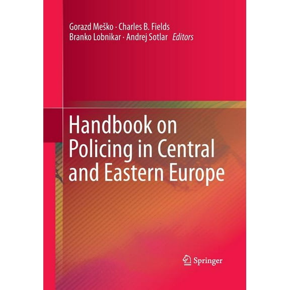 Handbook on Policing in Central and Eastern Europe, (Paperback)