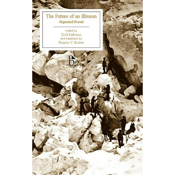 Broadview Editions The Future of an Illusion, (Paperback)