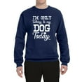 thumbnail image 2 of Wild Bobby I'm Only Talking to My Dog Today Dog Lover Unisex Crewneck Graphic Sweatshirt, Navy, Large, 2 of 5