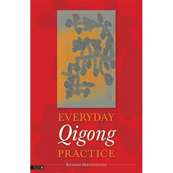 Everyday Qigong Practice, (Paperback)