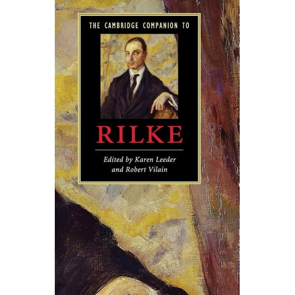 Cambridge Companions to Literature The Cambridge Companion to Rilke, (Hardcover)