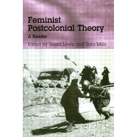 Feminist Postcolonial Theory: A Reader, (Paperback)