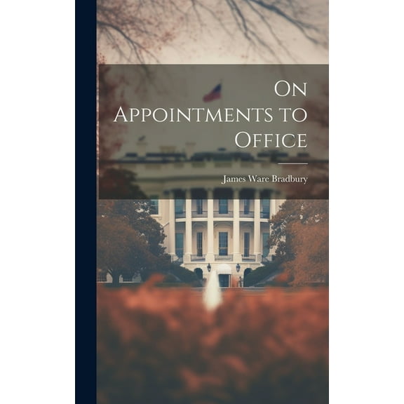On Appointments to Office (Hardcover)