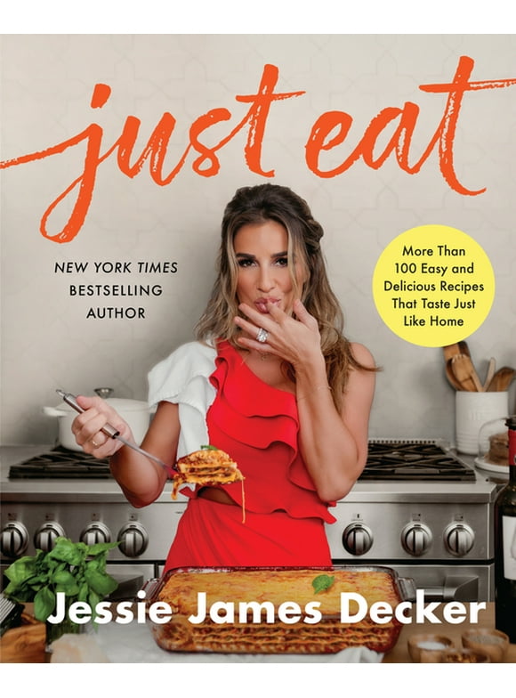 Just Eat: More Than 100 Easy and Delicious Recipes That Taste Just Like Home (Hardcover)