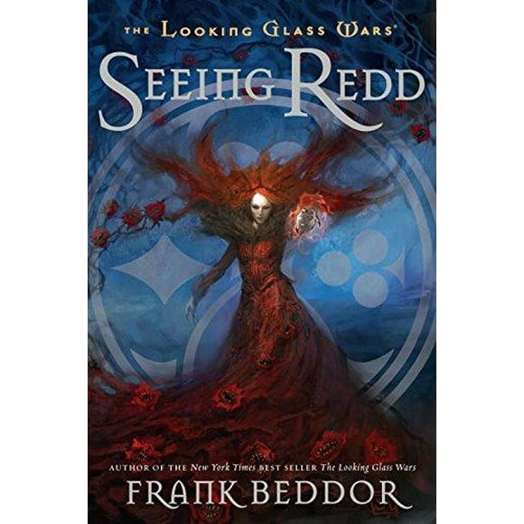 Seeing Redd: The Looking Glass Wars, Book Two