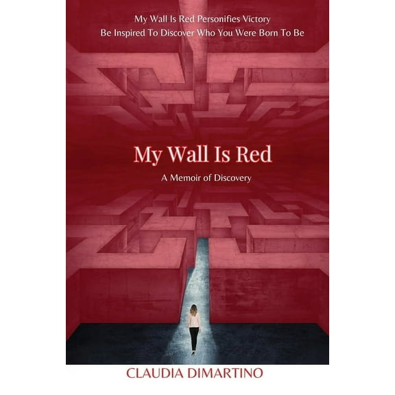 My Wall is Red: A Memoir of Discovery, (Paperback)
