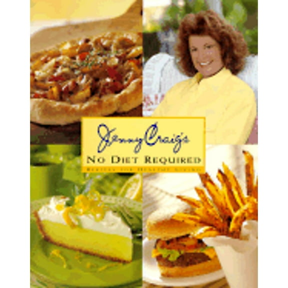 Pre-Owned Jenny Craig's No Diet Required: Recipes for Healthy Living Paperback